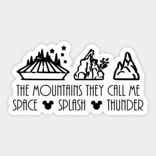 The Mountains They Call Me Sticker